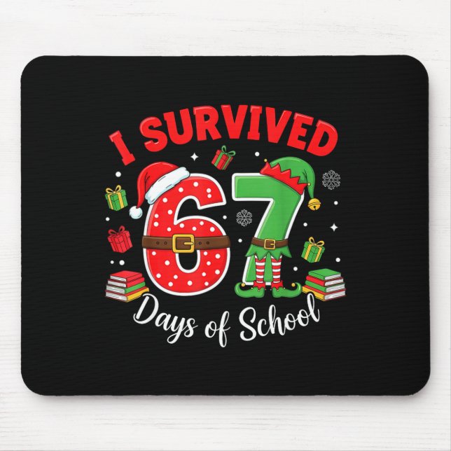 Mousepad I Survived 67 Days Of School Funny Christmas Teach (Frente)