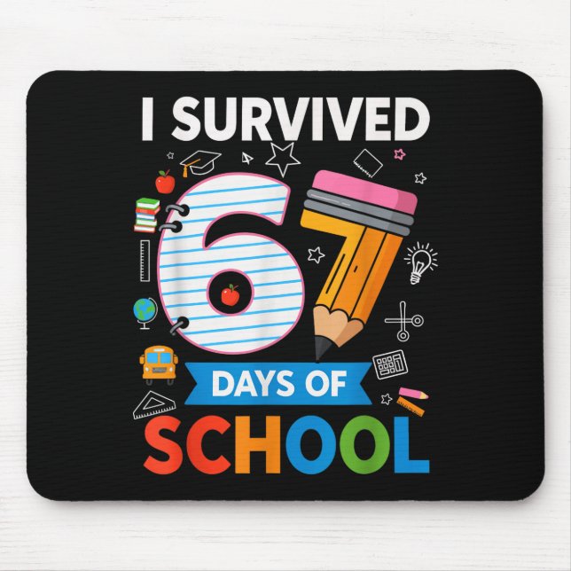 Mousepad I Survived 67 Days Of School Funny Kids Teacher St (Frente)