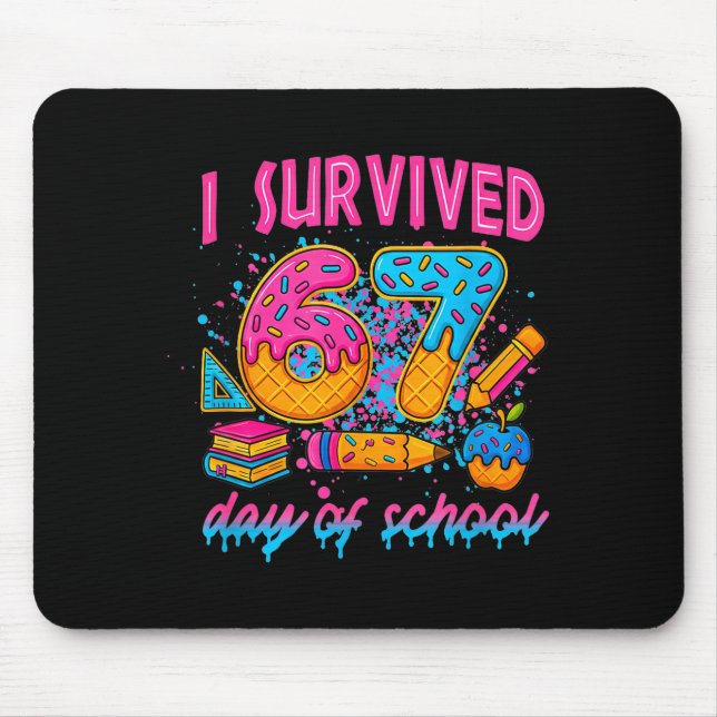Mousepad I Survived 67 Days Of School Funny Meme Ice Cream  (Frente)