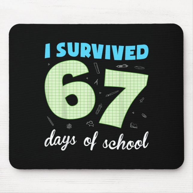 Mousepad I Survived 67 Days Of School Funny Meme Student Te (Frente)