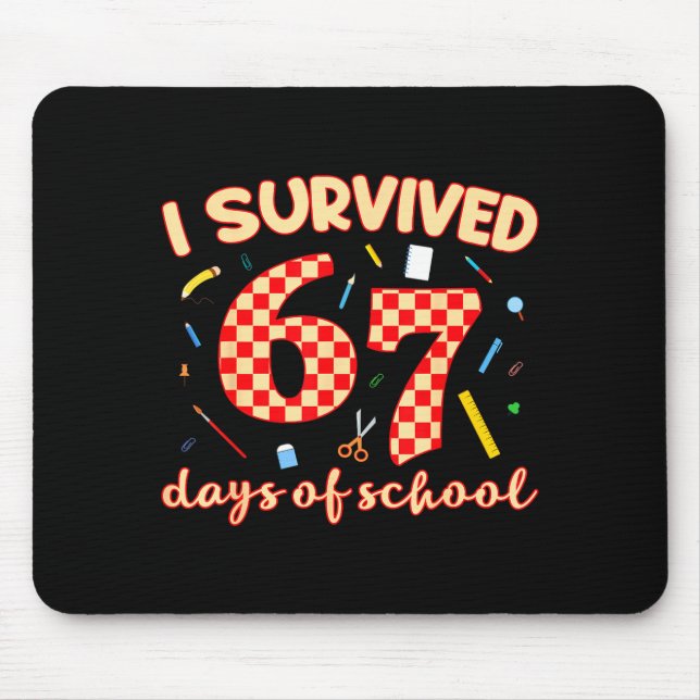 Mousepad I Survived 67 Days Of School Funny Meme Student Te (Frente)