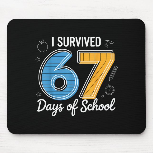 Mousepad I Survived 67 Days Of School Funny Meme Teacher St (Frente)