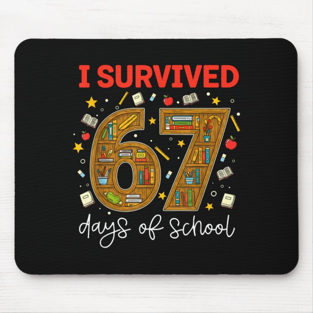 Mousepad I Survived 67 Days Of School Funny Meme Teacher St (Frente)