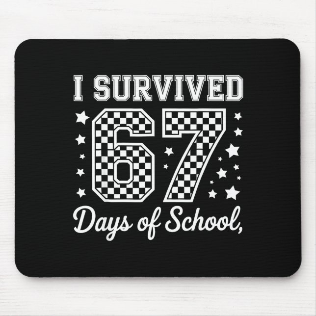 Mousepad I Survived 67 Days Of School Funny Meme Teacher St (Frente)