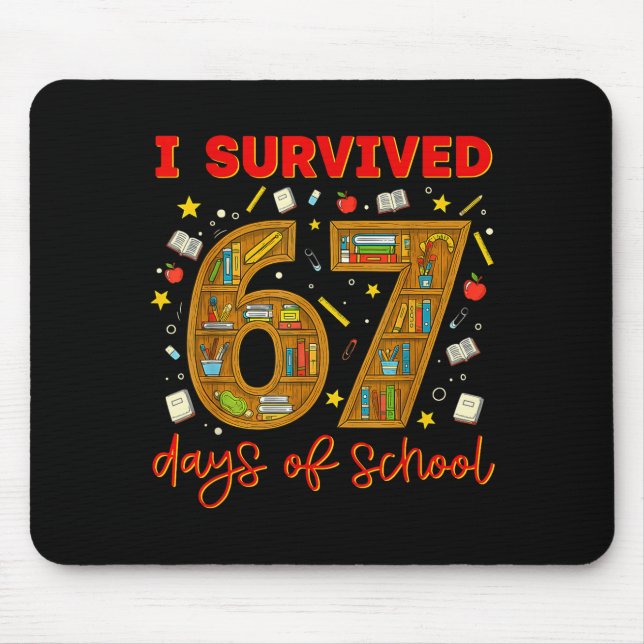 Mousepad I Survived 67 Days Of School Funny Meme Teacher St (Frente)