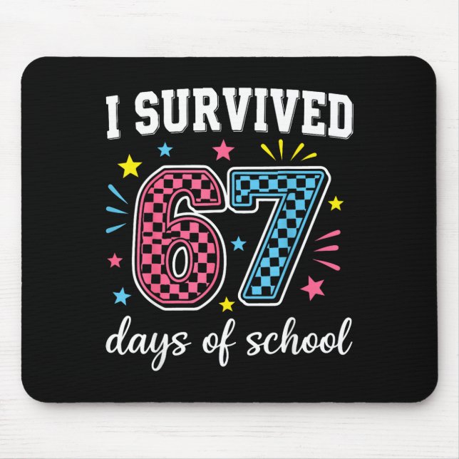 Mousepad I Survived 67 Days Of School Funny Meme Teacher St (Frente)