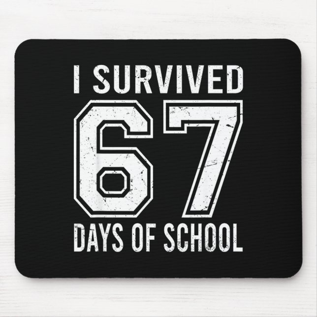 Mousepad I Survived 67 Days Of School Funny Meme Teacher St (Frente)
