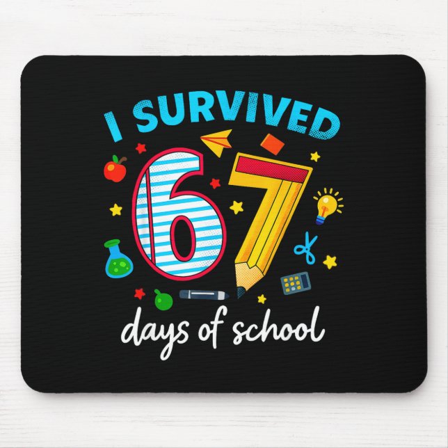 Mousepad I Survived 67 Days Of School Funny Meme Teacher St (Frente)