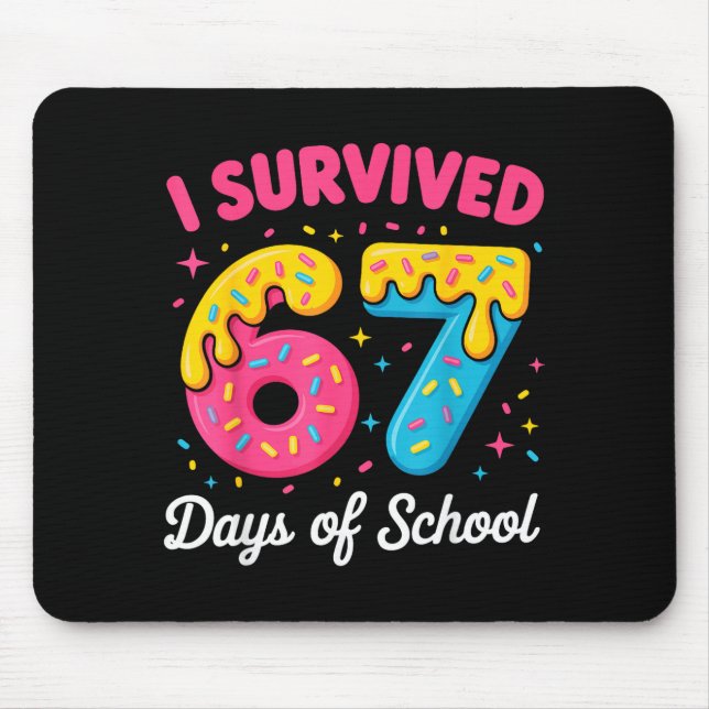 Mousepad I Survived 67 Days Of School Funny Meme Teacher St (Frente)