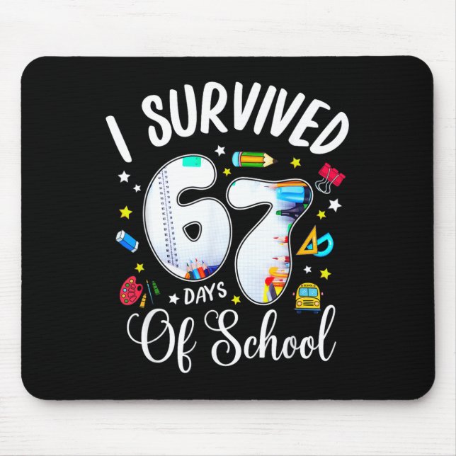 Mousepad I Survived 67 Days Of School Funny Meme Teacher St (Frente)