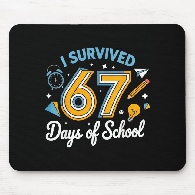 Mousepad I Survived 67 Days Of School Funny Meme Teacher St (Frente)