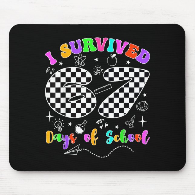 Mousepad I Survived 67 Days Of School Funny Meme Teacher St (Frente)