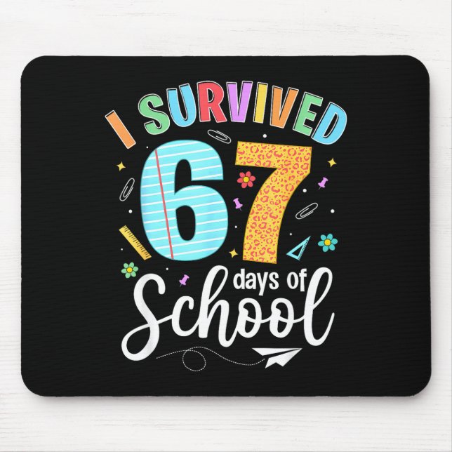 Mousepad I Survived 67 Days Of School Funny Meme Teachers S (Frente)