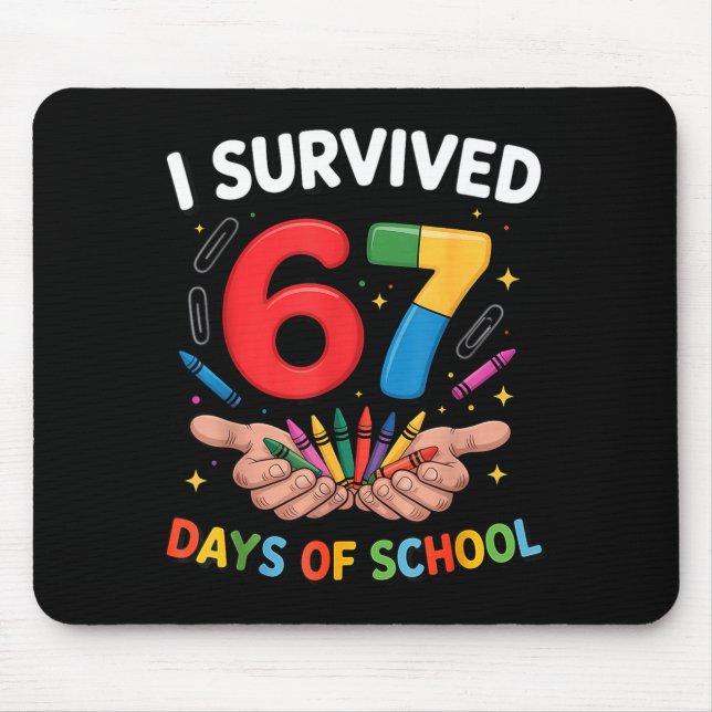 Mousepad I Survived 67 Days Of School Funny Six Seven 6 7 M (Frente)