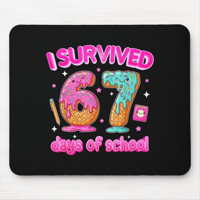 Mousepad I Survived 67 Days Of School Funny Six Seven 6 7 T (Frente)