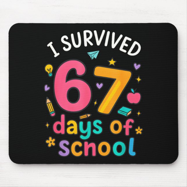 Mousepad I Survived 67 Days Of School Funny Six Seven Meme  (Frente)