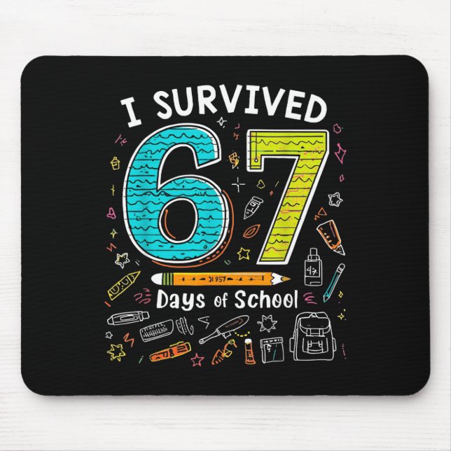 Mousepad I Survived 67 Days Of School _ Funny Teacher &amp; (Frente)