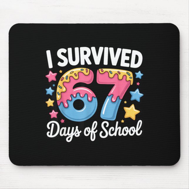 Mousepad I Survived 67 Days Of School Funny Teacher Back To (Frente)