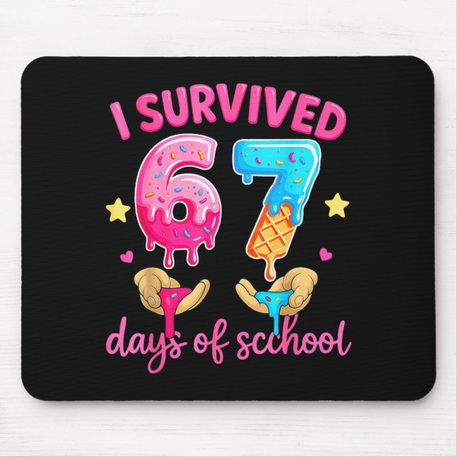 Mousepad I Survived 67 Days Of School Ice Cream Six Seven M (Frente)
