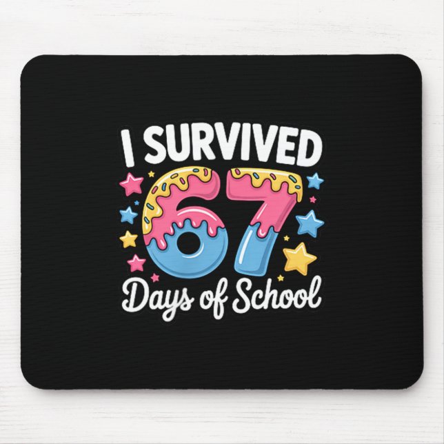 Mousepad I Survived 67 Days Of School Kids Funny Teacher Hu (Frente)