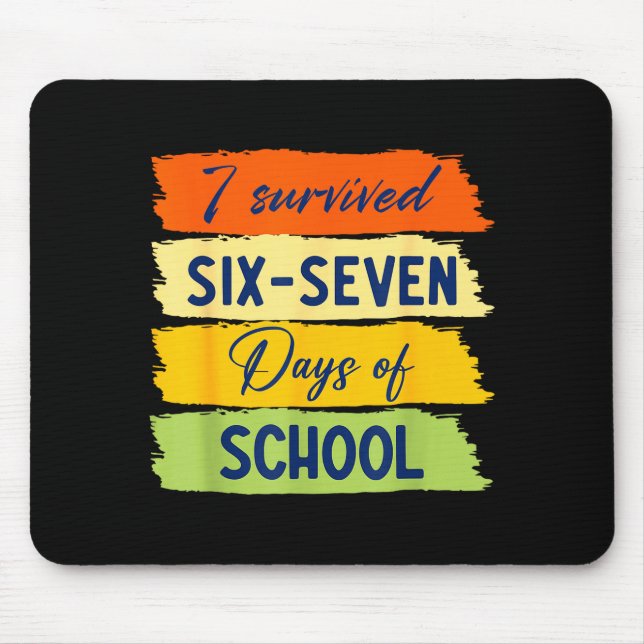 Mousepad I Survived 67 Days Of School Six Seven Meme Studen (Frente)