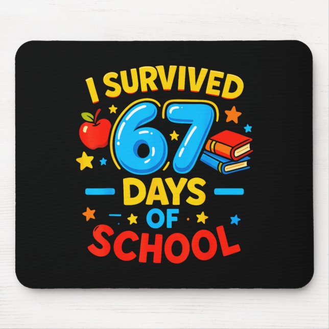 Mousepad I Survived 67 Days Of School Six Seven Meme Teache (Frente)