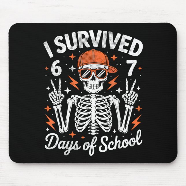 Mousepad I Survived 67 Days Of School Skeleton Six Seven 6- (Frente)