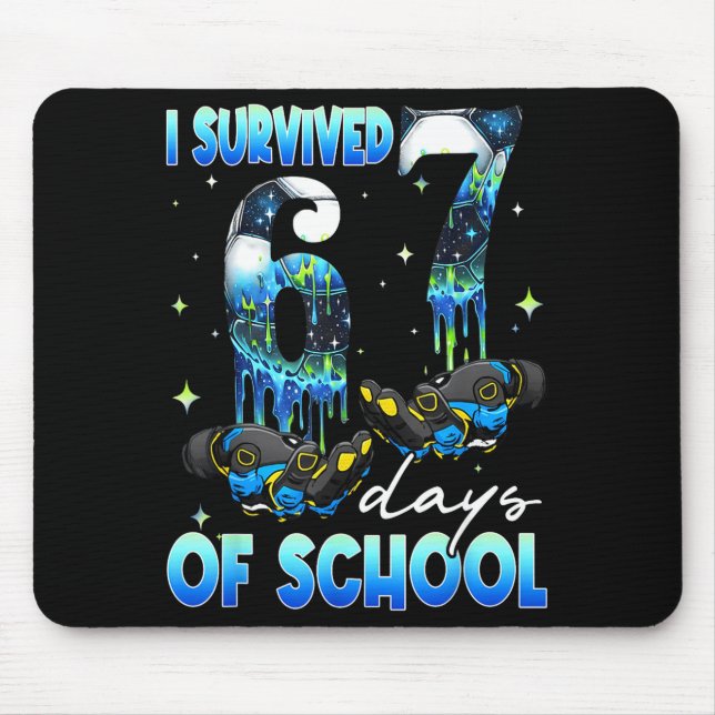 Mousepad I Survived 67 Days Of School Soccer Boys Kids Six  (Frente)