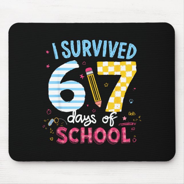 Mousepad I Survived 67 Days Of School Students Teachers Six (Frente)
