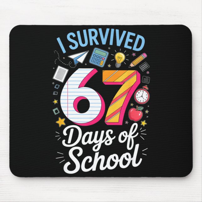 Mousepad I Survived 67 Days Of School Teacher Student Meme  (Frente)