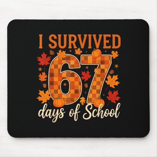 Mousepad I Survived 67 Days Of School Thanksgiving Funny 6  (Frente)