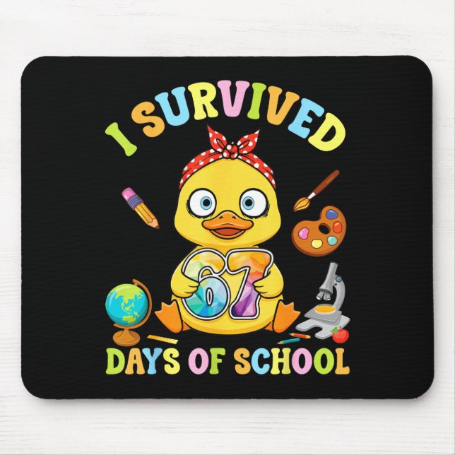 Mousepad I Survived Six Seven Days Of School Cute Duck Stud (Frente)