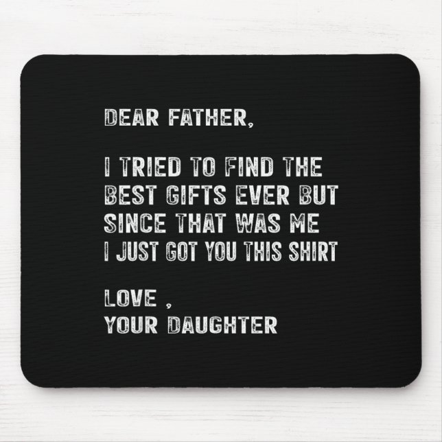 Mousepad I Tried To Find The Funny Father Fathers Day Mens  (Frente)
