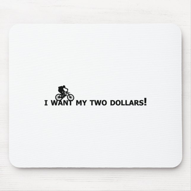 Mousepad I Want My Two Dollars! Better Off Dead Funny Movie (Frente)