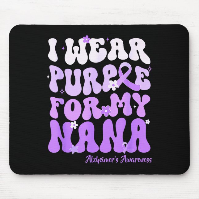 Mousepad I Wear Purple For My Nana Heimers Awareness Suprt  (Frente)