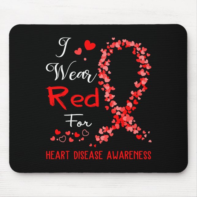 Mousepad I Wear Red For Heart Disease Awareness  (Frente)