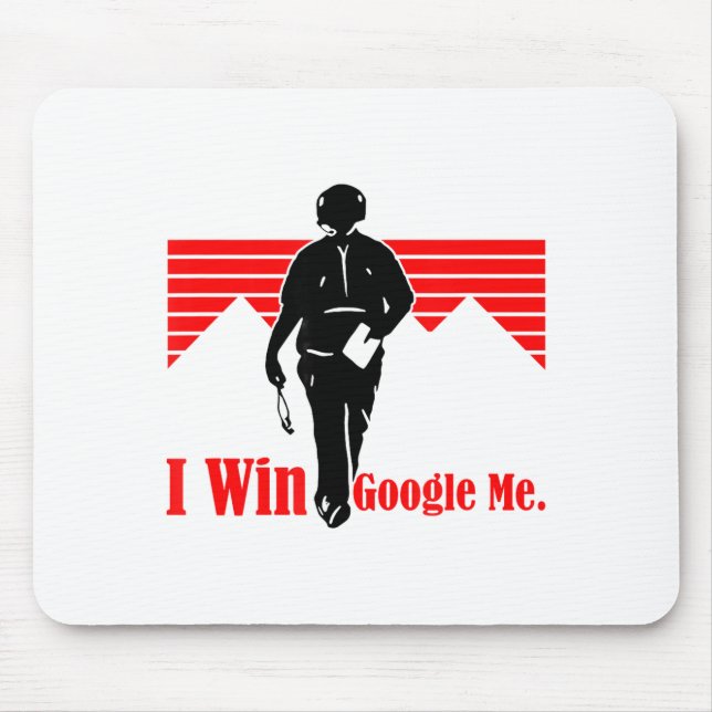 Mousepad I Win Google Me Motivational Retro Silhouette Shir (Frente)