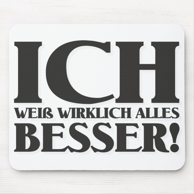 Mousepad Ich weiß wirklich, todos Besser! (Frente)