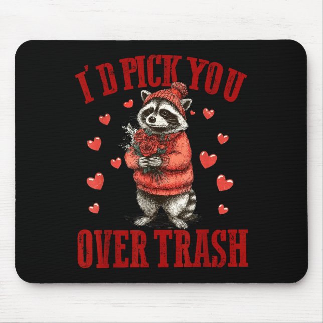 Mousepad I'd Ck You Over Trash Funny Raccoon Retro Valentin (Frente)