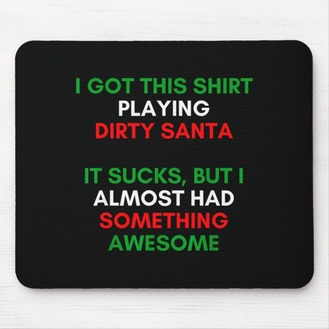 Mousepad Ideia de troca de presentes do Dirty Santa. Presen (Frente)