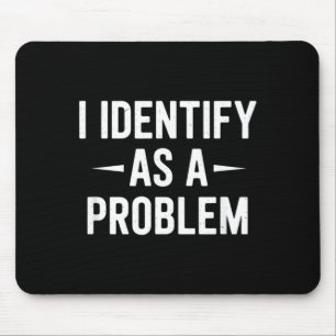 Mousepad Identificar Como Um Problema Humor Engraçado Piada