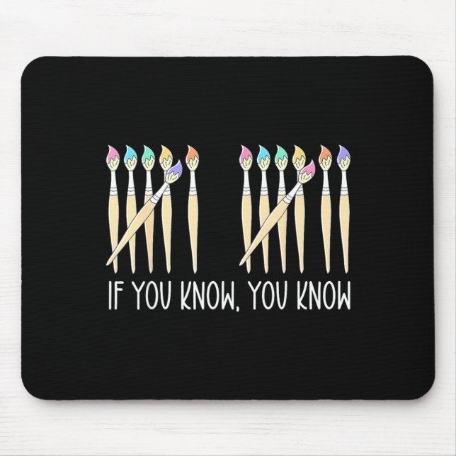 Mousepad If You Know You Know Art Teachers Students 67 Six  (Frente)