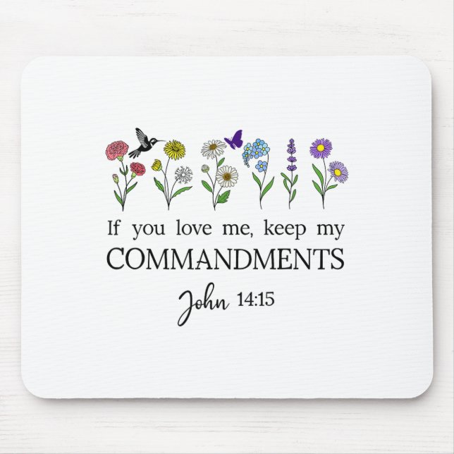 Mousepad If You Love Keep My Commandments John 14_15 Bible  (Frente)