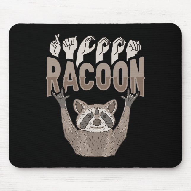 Mousepad ILY Racoon ASL Gesto de Mão Surda Perda de Audiênc (Frente)