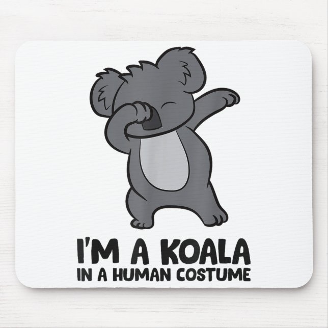 Mousepad I'm A Koala In A Human Costume Funny Koala  (Frente)