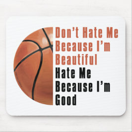 Mousepad Im Beautiful Im Good Basketball