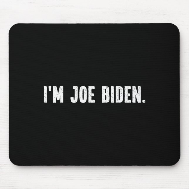 Mousepad I'm Joe Biden Funny Instant Lazy Halloween Costume (Frente)