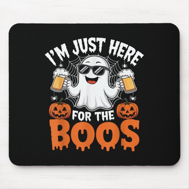 Mousepad I'm Just Here For The Boos Funny Halloween Ghost  (Frente)