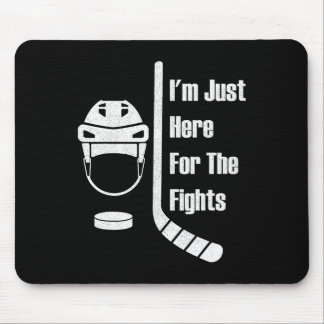 Mousepad I'm Just Here For The Fights Funny Hockey (3) 