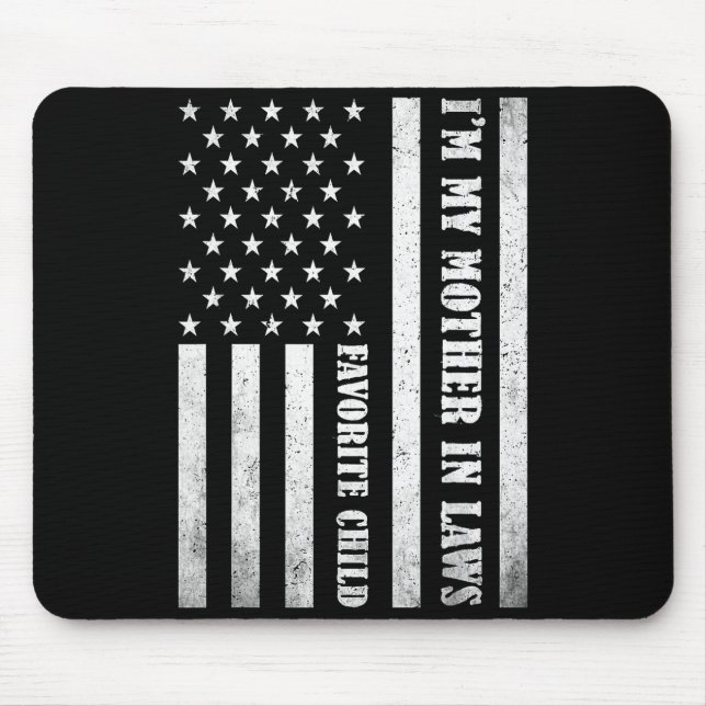 Mousepad I'm My Mother In Laws Favorite Child Funny Parent  (Frente)